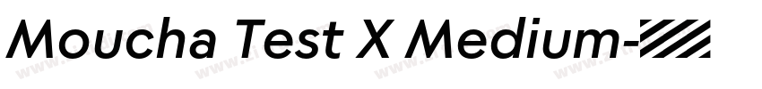 Moucha Test X Medium字体转换